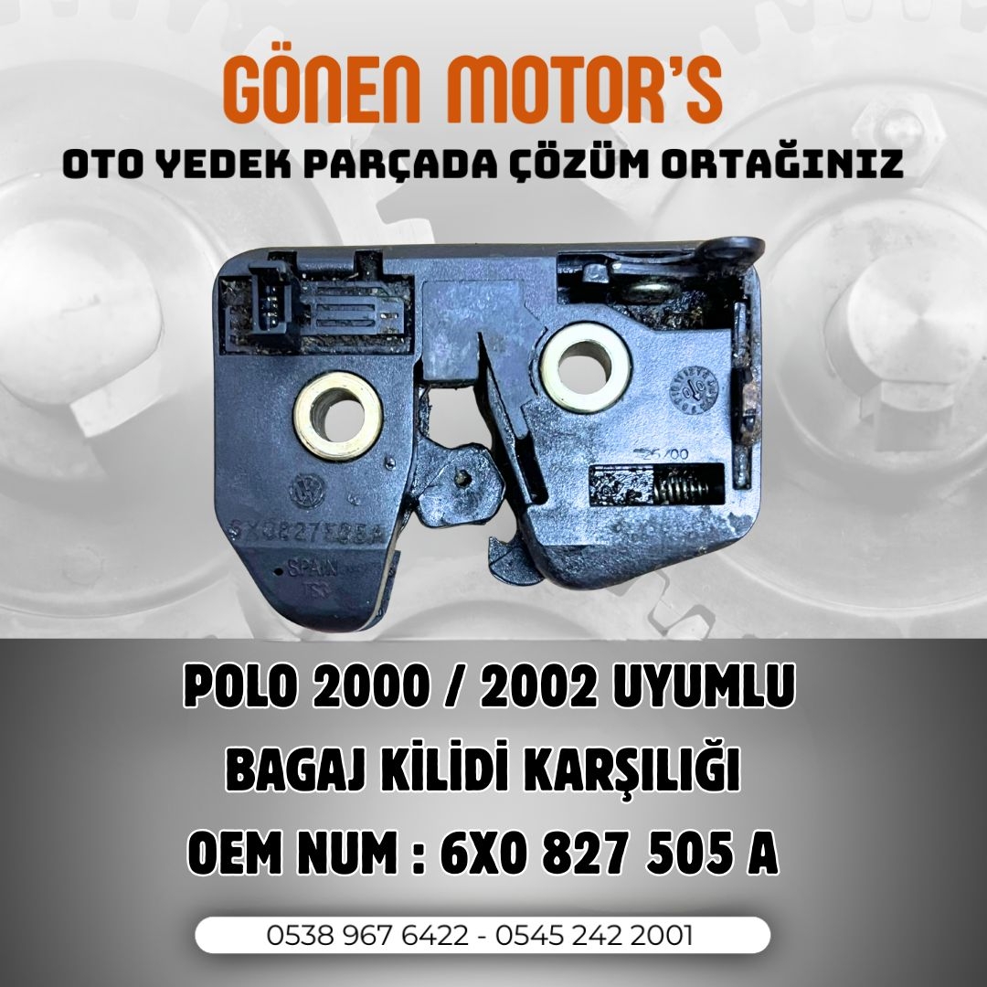 170 - 6X0 827 505 A – Polo Bagaj Kilit Karşılığı | Volkswagen Polo 6N / 6N2 Uyumlu